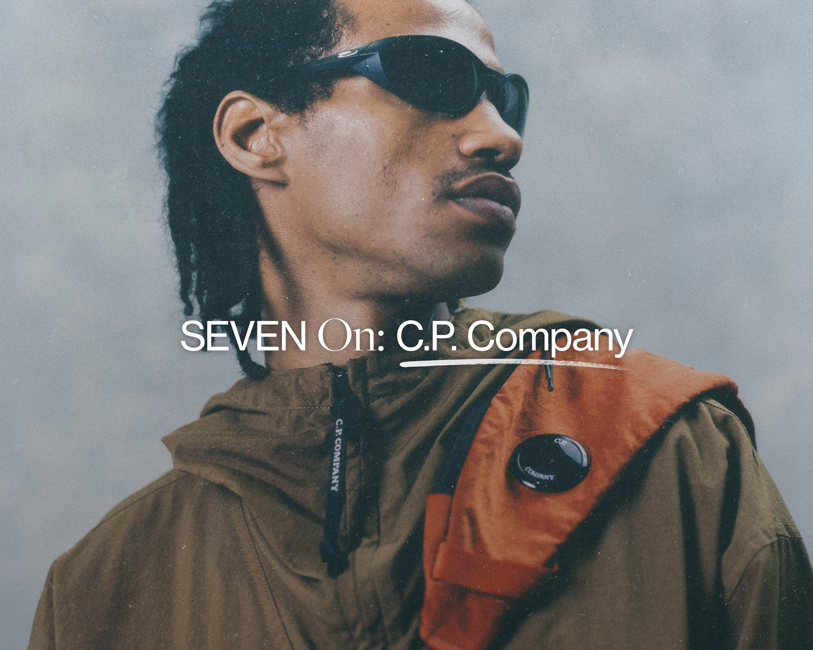 Seven On: C.P. Company | SEVENSTORE