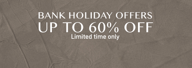Bank Holiday Offers